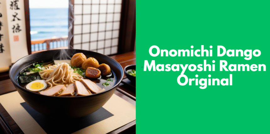 Onomichi Dango Masayoshi Ramen Original